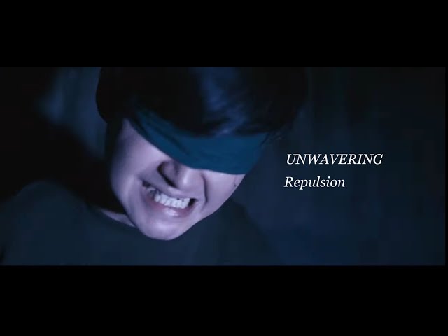 RepulsionNEW!UNWAVERING