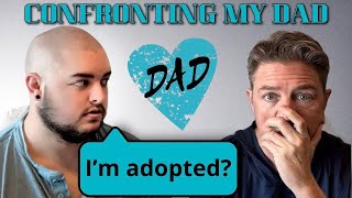 Confronting My Dad