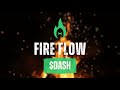 Fire Flow -- $DASH