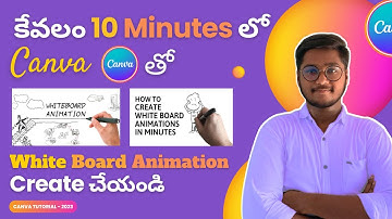 Create White Board Animation Using Canva in Telugu | Create White Board Animation Within 10 Minutes