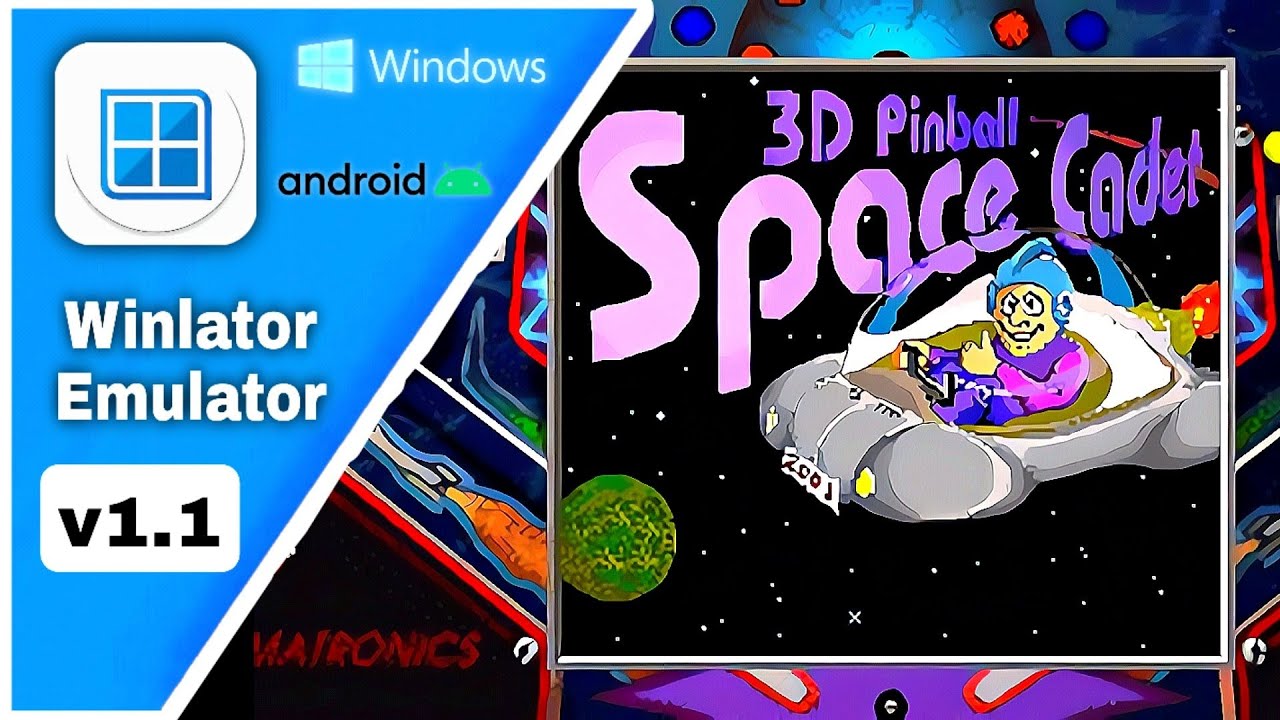 Winlator Emulator v1.1 Android 3D PINBALL SPACE CADET PC LG G8 ThinQ