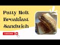 My Patty Melt style Breakfast Sandwich #cooking #breakfast
