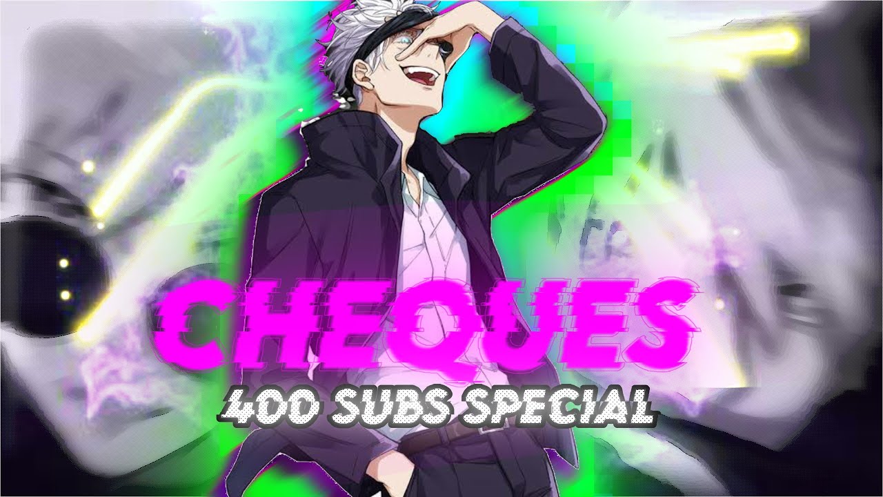 Gojo - Cheques 🇮🇳「AMV/EDIT」(400 SUBSCRIBERS SPECIAL😋 - YouTube
