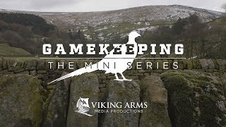 Gamekeeping The Mini Series | Pheasant E6