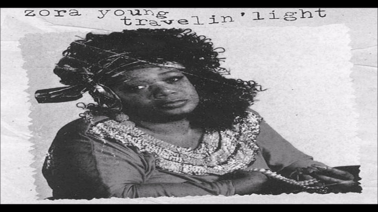 Zora Young - Travelin' Light
