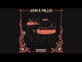 John r miller  shenandoah shakedown official audio