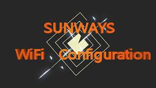 Sunways WiFi Configuration Guide screenshot 5