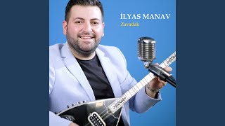 Zavadak - İlyas Manav