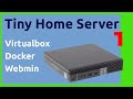 build a home lab server with Virtualbox, Webmin and Portainer