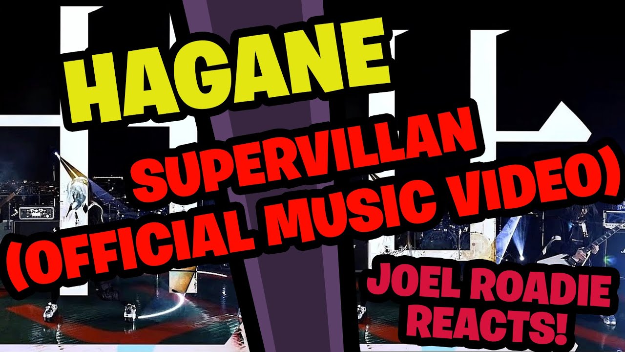 HAGANE - SuperVillan (Official Music Video) - Roadie Reacts - YouTube