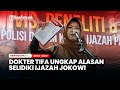 Ungkap Alasan Selidiki Ijazah Jokowi, Dokter Tifa Sebut Bukan untuk Kepentingan Politik & Kekuasaan