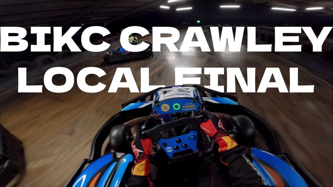 BIKC Crawley Local Final - How Have I Done This?