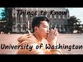 Things To Know About The University of Washington!!!