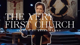 The Very First Church || Pastor Brian Zahnd