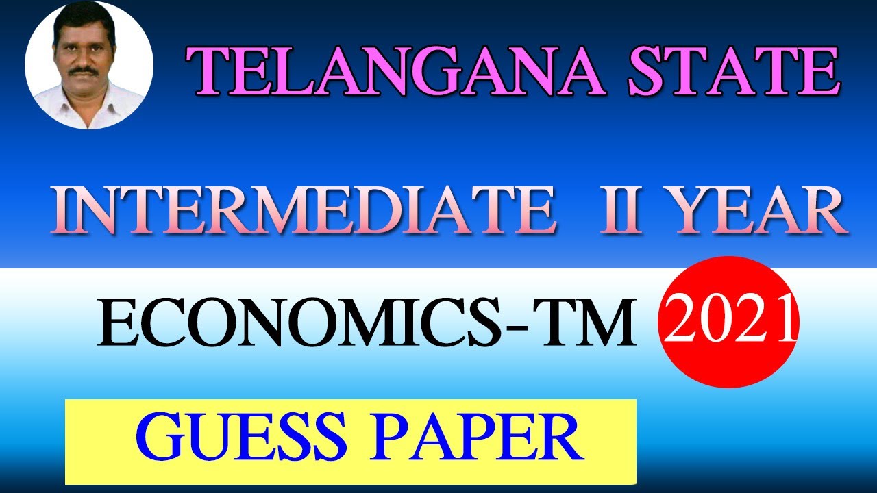 TS  II TM  GUESS PAPER ||ECONOMICS ||INTERMEDIATE PUBLIC EXAMS -2021 ||  TELANGANA || TELUGU  ||