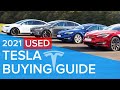 2021 Used Tesla Buying Guide