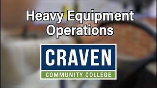 Heavy Equipment Operations at Craven Community College
