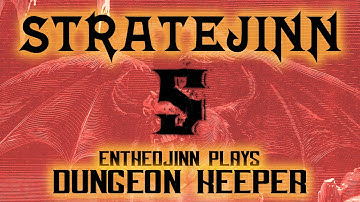 Stratejinn: Dungeon Keeper - Episode 5 - Lushmeadow-on-Down