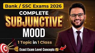 🔥Complete Subjunctive Mood | ✅All Types| Complete Concept in 1Class | Bank Exam 2026 | SSC | SBI PO