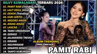 Download lagu SILVY KUMALASARI | FULL ALBUM | PAMIT RABI🎵| TERBARU VERSI CAMPURSARI VIRAL🎵 TRENDING 2025/2026