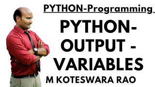 7. Python || Output Variables