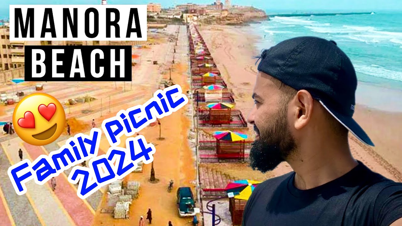 Family picnic 2024 😍 Manora Beach 🏖️ Best picnic spot for Karachities 😎 