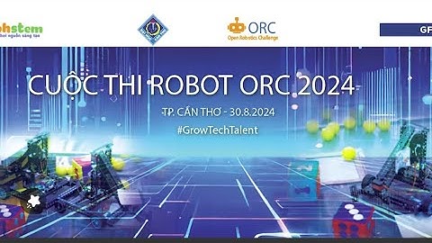 Tất cả đã sẵn sàng cho cuộc thi ROBOT ORC 2024