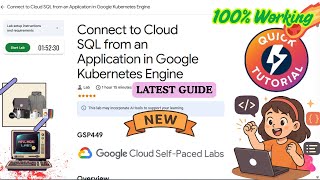 Connect to Cloud SQL from an Application in Google Kubernetes Engine | EASY GUIDE #GSP449 #qwiklabs