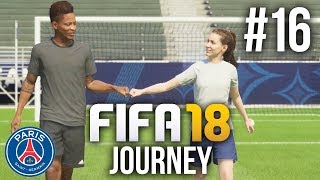 FIFA 18 The Journey Gameplay Walkthrough Part 16 - BACK TO PSG (Full Game)