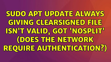 sudo apt update always giving Clearsigned file isn