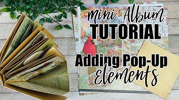 Mini Album Tutorial | Adding Pop-Up Elements | Quick & Easy!!
