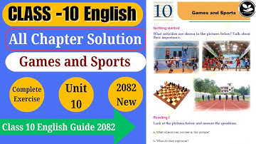 Class 10 English Chapter 10 | Game And Sports | Popularity Of Different Sports In The world All Ex