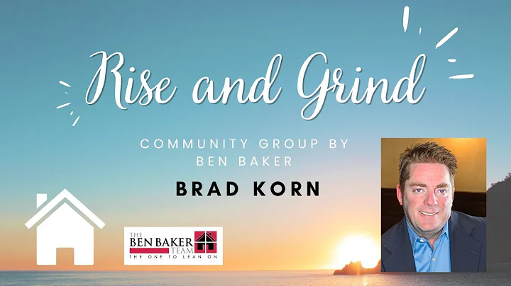 Rise & Grind Part XXI - Brad Korn