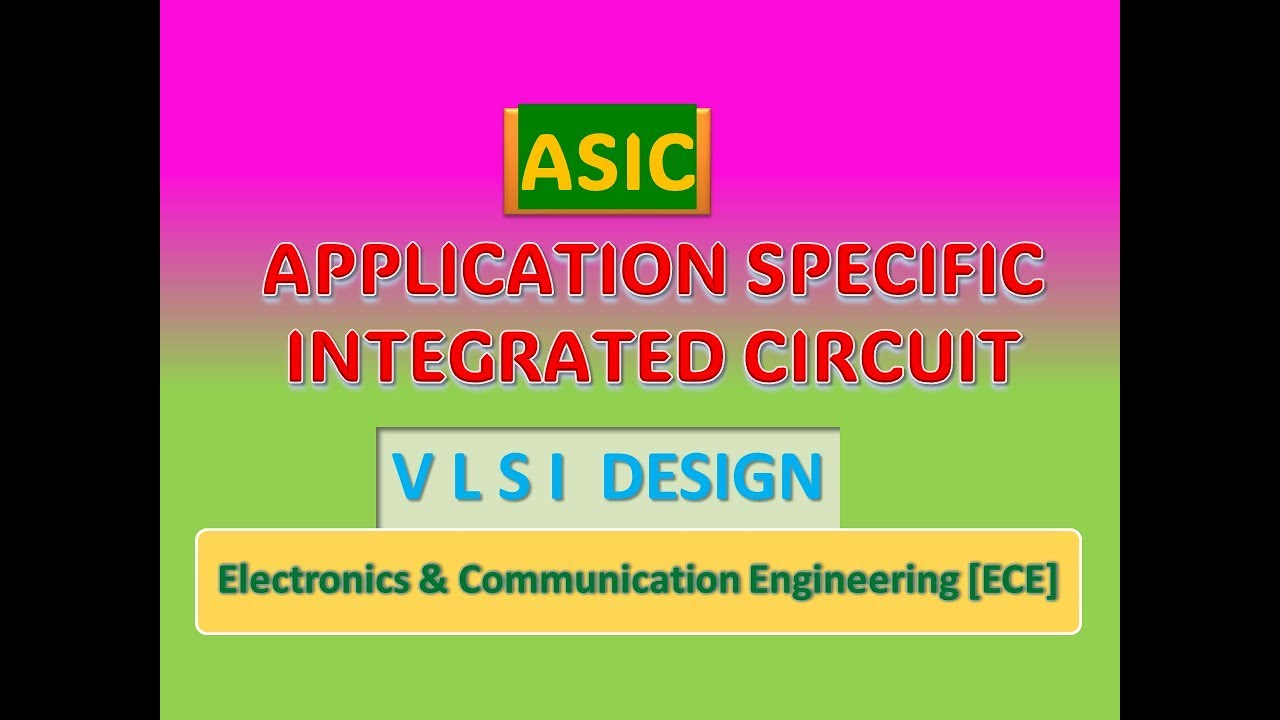 ASIC in VLSI
