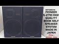 PIONEER S-Z71D BOOK SELF SPEAKER SYSTEM Price - 8000/- Only Contact No - 9871265010