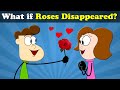 What if Roses Disappeared? + more videos | #aumsum #kids #science #education #children