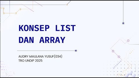 KONSEP LIST DAN ARRAY BAHASA PEMROGRAMAN PYTHON