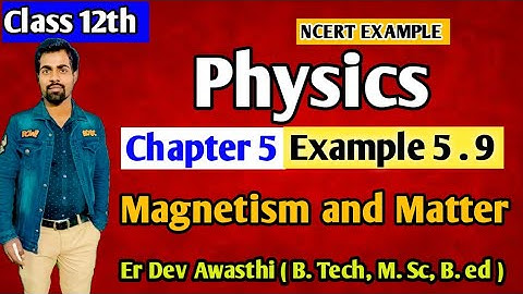 example 5.9 physics class 12 | example 5.9 class 12 physics chapter 5