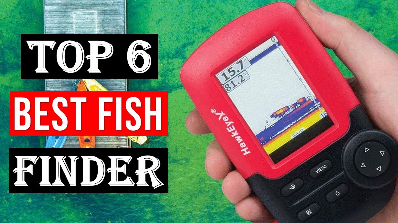 Top 6 Best Fish Finder 2023  Best Fish Finders (Buyer's Guide