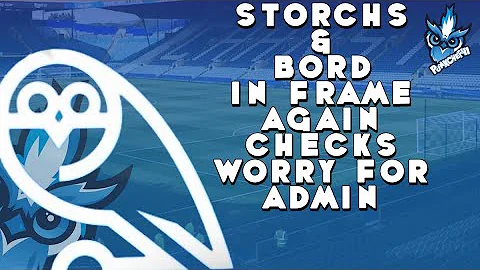 STORCHS &BORD IN FRAME AGAIN CHECKS WORRY FOR ADMIN 