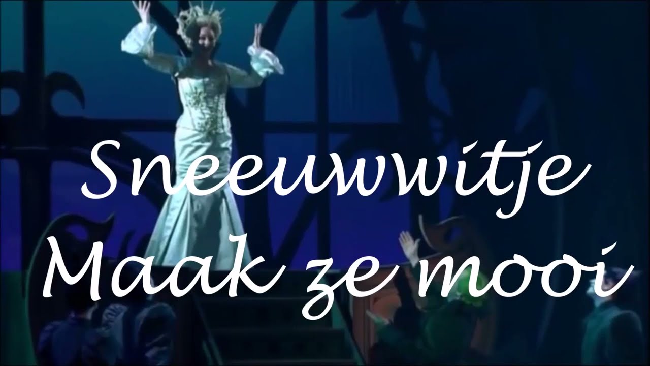 Maak ze mooi - Musical Sneeuwwitje (lyrics)