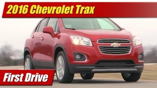 2016 Chevrolet Trax: First Drive