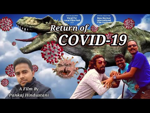 Return of COVID -19 : CORONAVIRUS  कोरोना वायरस Short Film by Pankaj Hindustani