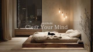 Quiet Night Reset | Relaxing Music to Unwind & Clear Your Mind – Cozy Night BGM