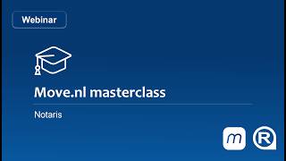 Move.nl Masterclass - Notaris