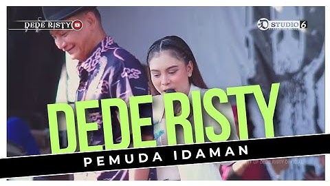 PEMUDA IDAMAN Voc DEDE RISTY I LIVE MUSIC " DEDE RISTY " GANJENE PANTURA I