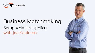 Setup #MarketingMixer | Business Matchmaking