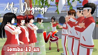 MY DUGONGS #11 [LOMBA 17 AGUSTUS 🇮🇩] || DRAMA SAKURA SCHOOL SIMULATOR