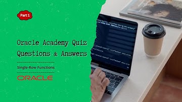Oracle Academy Quiz Part 1 🧩| Single Row Functions🎓| SQL Interview Questions
