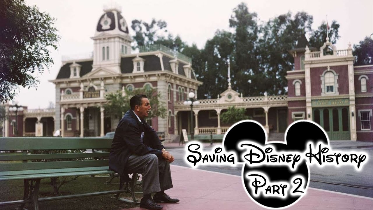 Saving Disney History - Part 2
